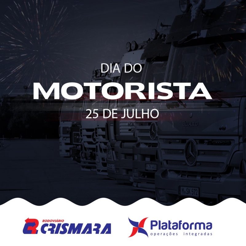 25 de Julho, dia do Motorista!